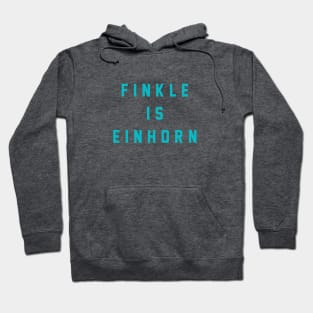 Finkle is Einhorn Hoodie